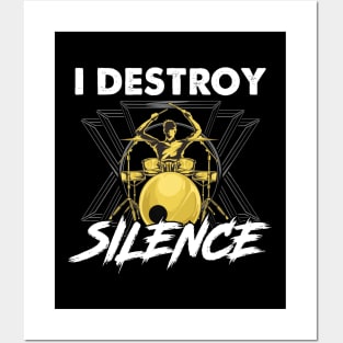 Funny I Destroy Silence Drummer Awesome Musician Posters and Art